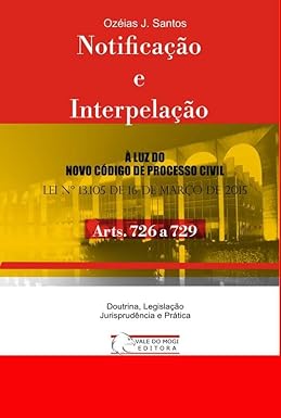 Notificação e Interpelação: Arts. 726 a 729 CPC